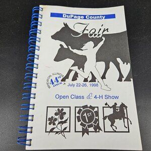 Illinois Premium Prize Catalog Book DuPage County Fair Open Class 4H Show 1998